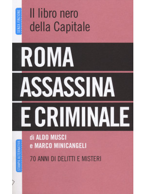 Roma assassina e criminale....