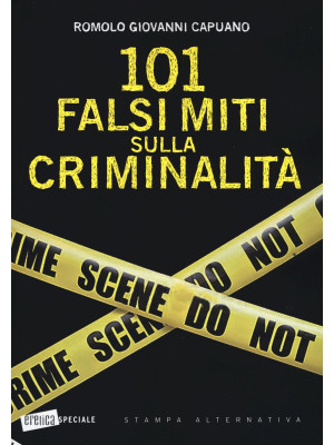 101 falsi miti sulla crimin...