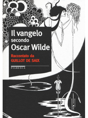 Il vangelo secondo Oscar Wilde