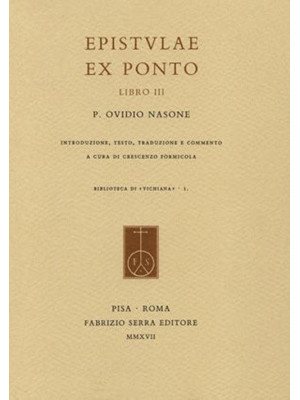 Epistulae ex Ponto. Vol. 3:...
