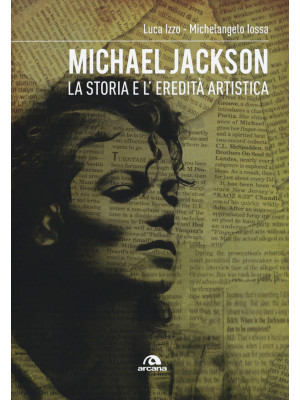 Michael Jackson. La storia ...