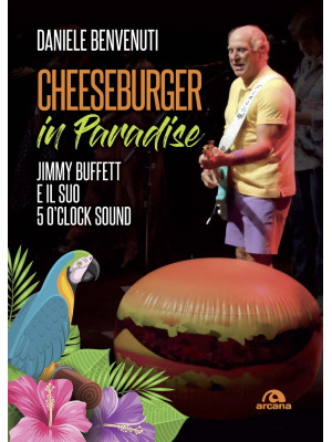 Cheeseburger in paradise. J...
