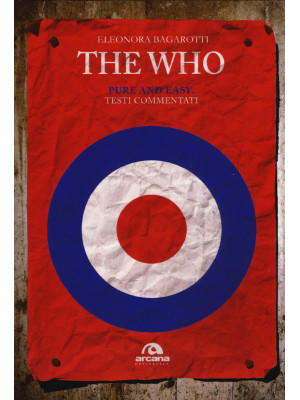 The Who. Pure and easy. Tes...