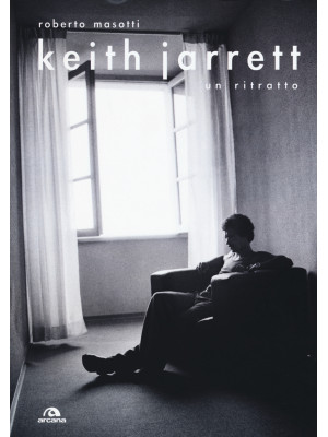 Keith Jarrett, un ritratto....