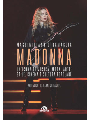 Madonna. Un'icona di musica...