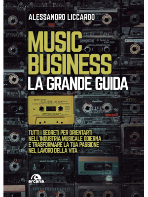 Music business. La grande g...