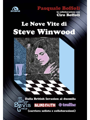 Le nove vite di Steve Winwood