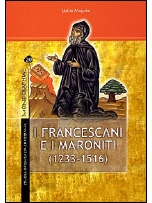 I francescani e i maroniti....