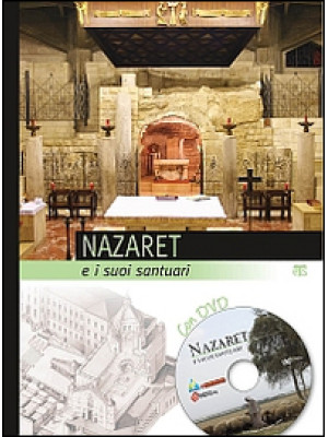 Nazaret e i suoi santuari. ...