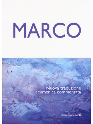 Marco. Nuova traduzione ecu...