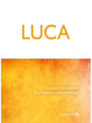Luca. Nuova traduzione ecum...