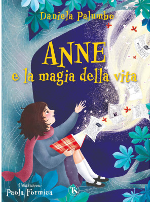 Anne e la magia della vita