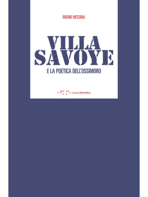 Villa Savoye e la poetica d...