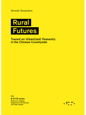 Rural futures. Toward an ur...