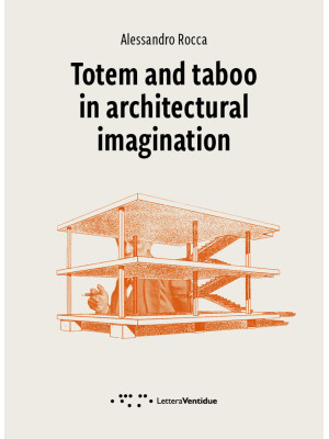 Totem and taboo in architec...