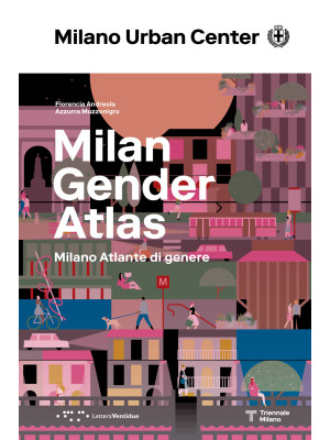 Milano Atlante di genere. E...