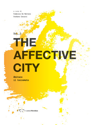 The affective city. Vol. 2:...