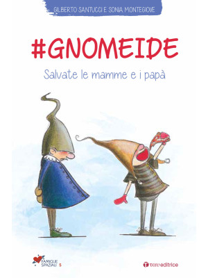 #gnomeide. Salvate le mamme...
