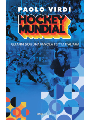 Hockey Mundial. Gli anni 80...