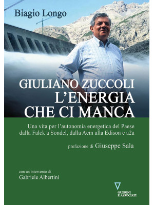 Giuliano Zuccoli. L'energia...