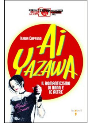 Ai Yazawa. Il romanticismo ...