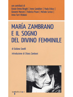 María Zambrano e il sogno d...