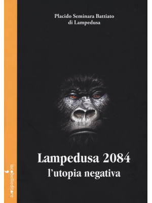 Lampedusa 2084. L'utopia ne...