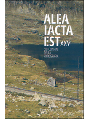 Alea iacta est XXV. Sui con...