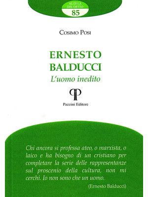 Ernesto Balducci. L'uomo in...