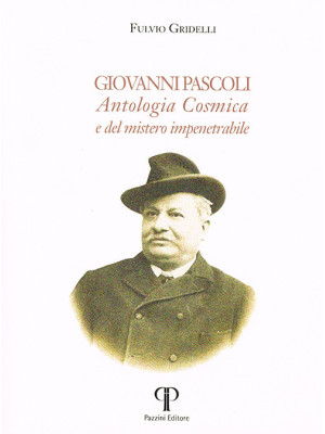 Giovanni Pascoli. Antologia...