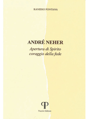 André Neher. Apertura di Sp...