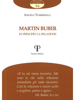 Martin Buber. In principio ...