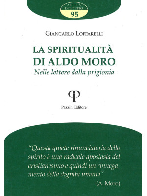 La spiritualità di Aldo Mor...