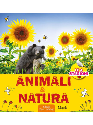 Animali & natura. Ediz. a c...