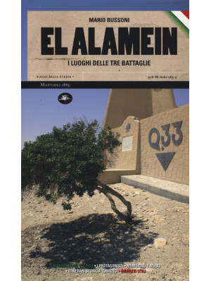 El Alamein. I luoghi delle ...