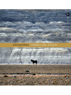 Patagonia. Tierra del fuego...