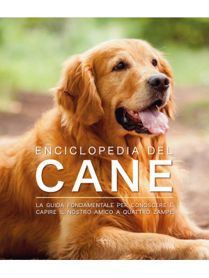 Enciclopedia del cane. La g...