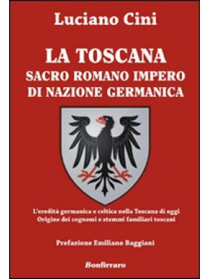 La Toscana sacro romano imp...