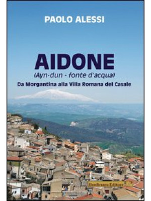 Aidone (Ayn-dun-fonte d'acq...