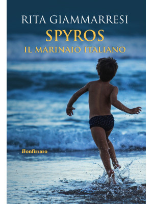 Spyros. Il marinaio italiano
