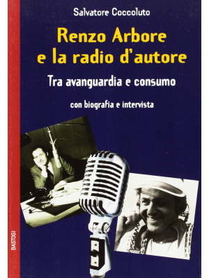 Renzo Arbore e la radio d'a...