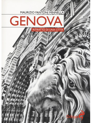 Genova. Ritratto di una città