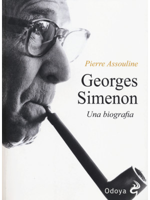 Georges Simenon. Una biografia