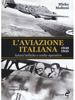 L'aviazione italiana 1940-1...