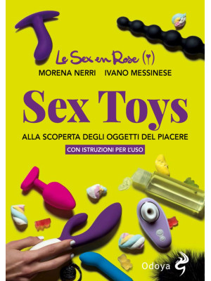 Sex toys. Alla scoperta deg...