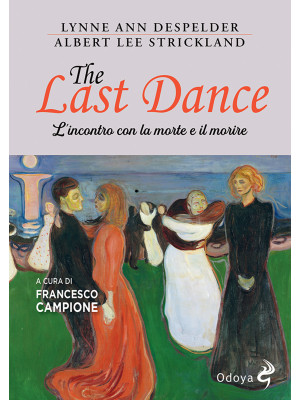 The last dance. L'incontro ...