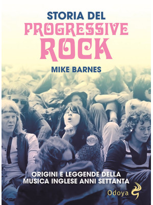 Storia del Progressive Rock...