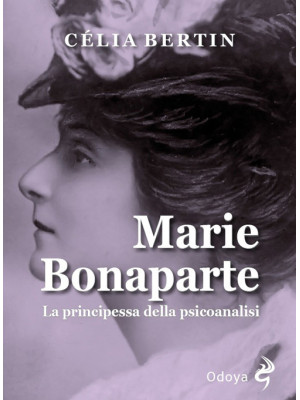 Marie Bonaparte. La princip...