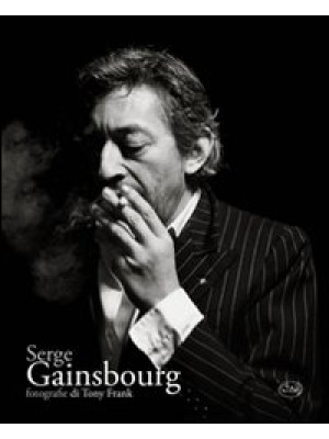 Serge Gainsbourg. Ediz. ill...
