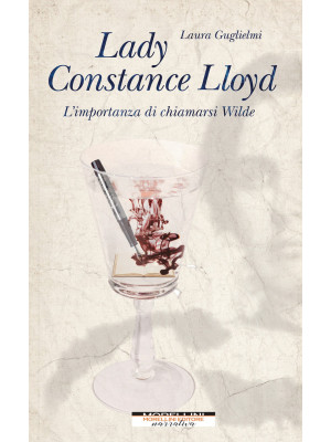 Lady Constance Lloyd. L'importanza di chiamarsi Wilde
